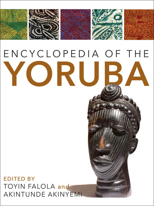Title details for Encyclopedia of the Yoruba by Toyin Falola - Available